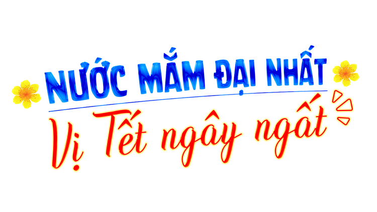 Nước Mắm Đại Nhất - Mẹ Chọn Là Nhất