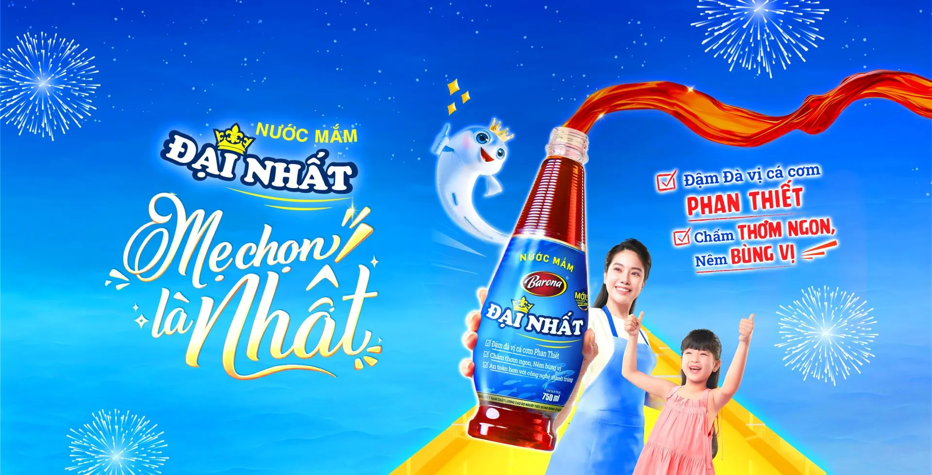 NƯỚC MẮM ĐẠI NHẤT - MẸ CHỌN LÀ NHẤT